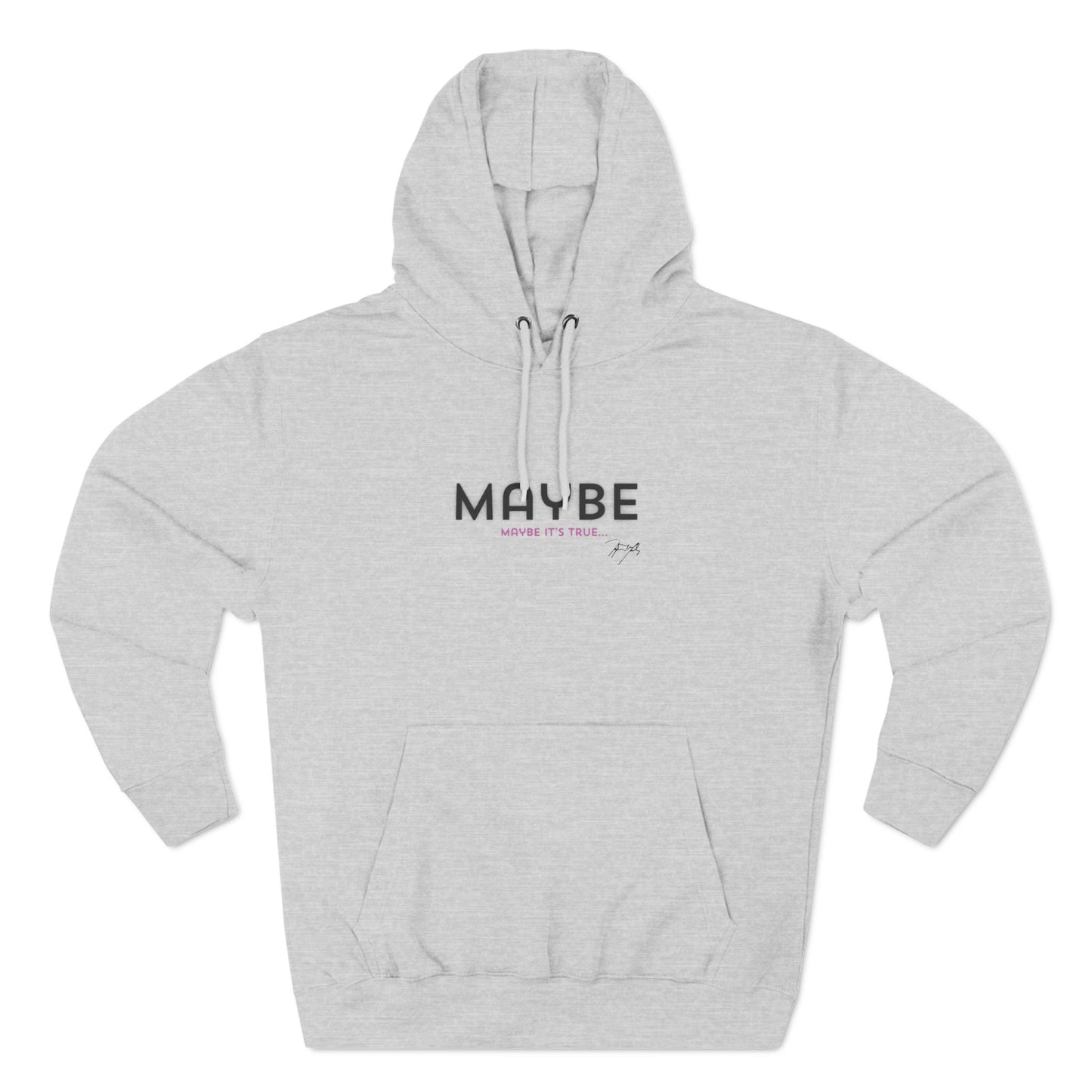 "Maybe" Unisex Fleece Hoodie